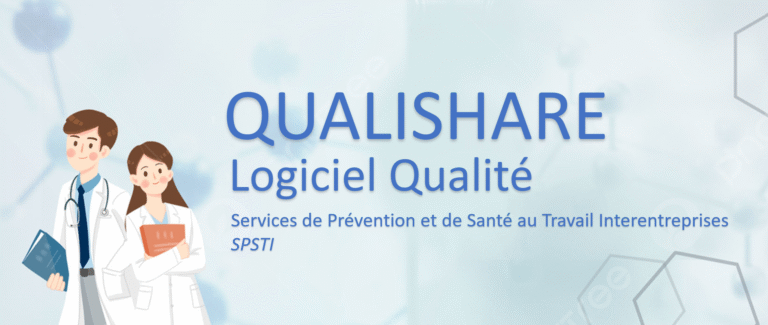 Qualishare : l&rsquo;outil idéal pour les Services de Prévention et de Santé au Travail Interentreprises (SPSTI)